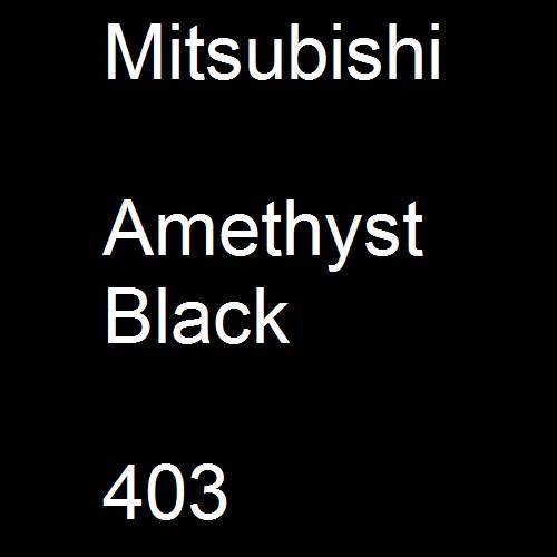 Mitsubishi, Amethyst Black, 403.